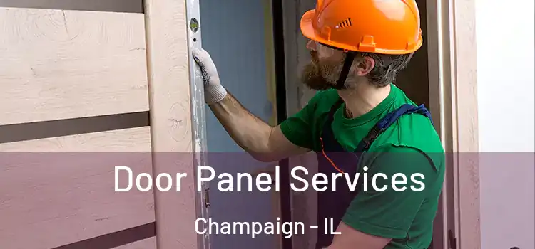 Door Panel Services Champaign - IL